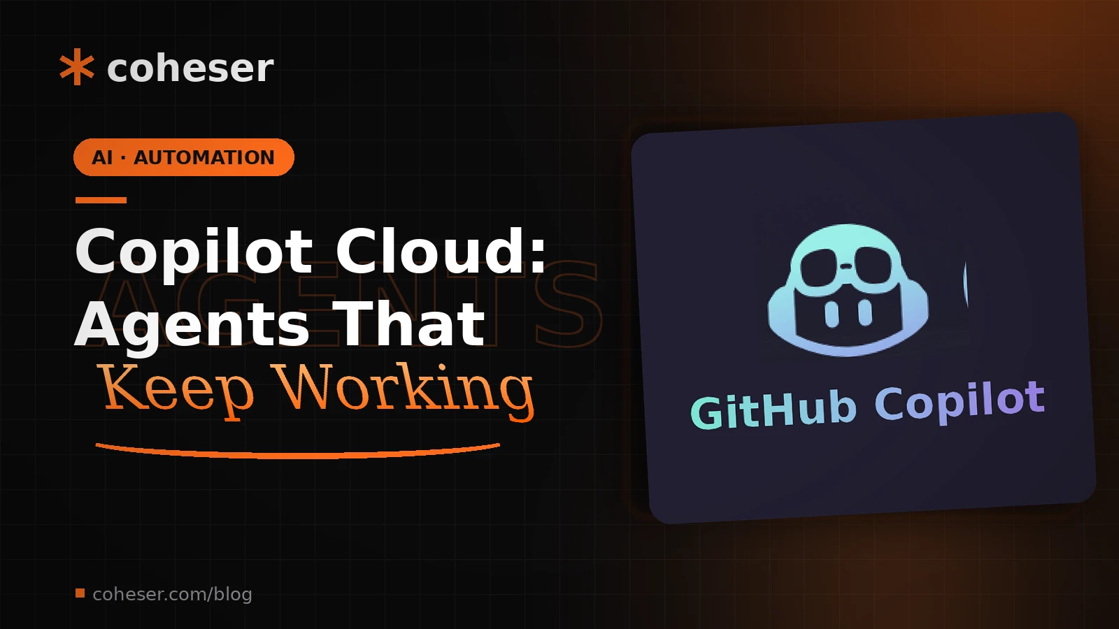 GitHub Copilot Cloud Automations: Agents That Keep Working